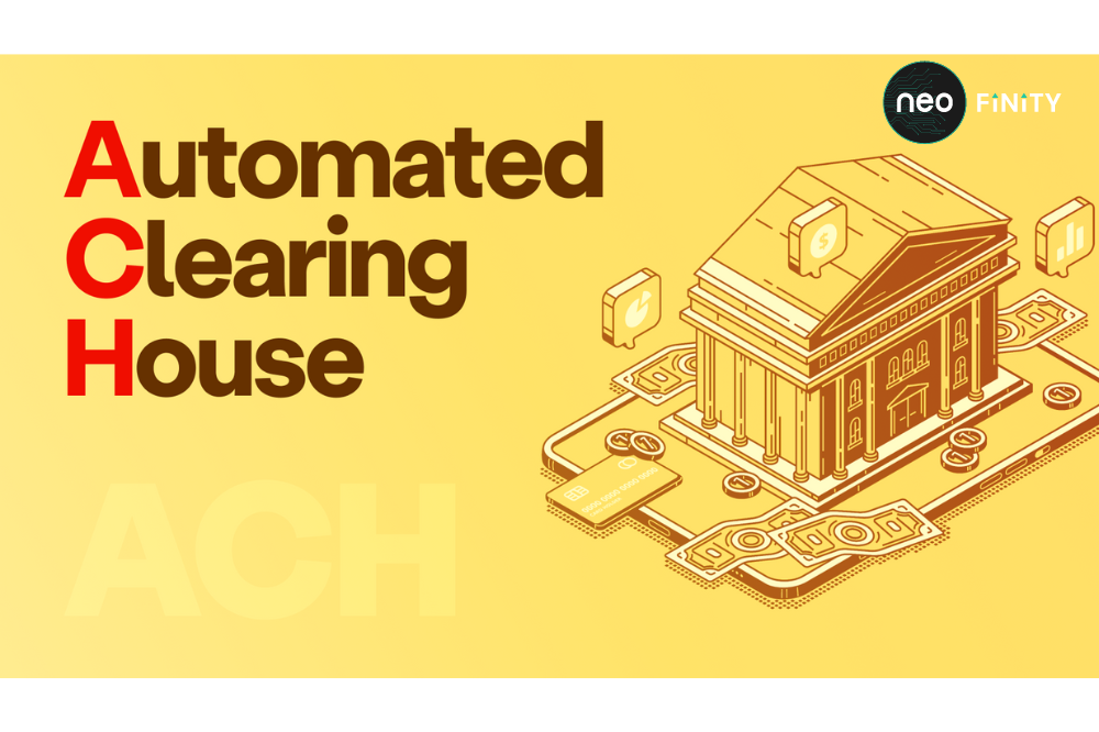 What Is the Automated Clearing House (ACH), and How Does It Work?